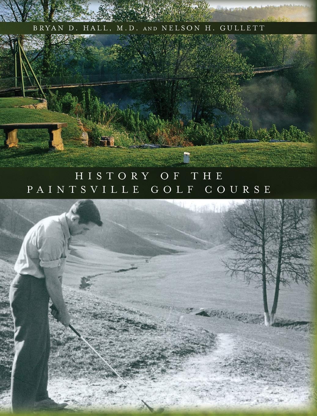 The History of the Paintsville Golf Course by Bryan D Hall Goodreads