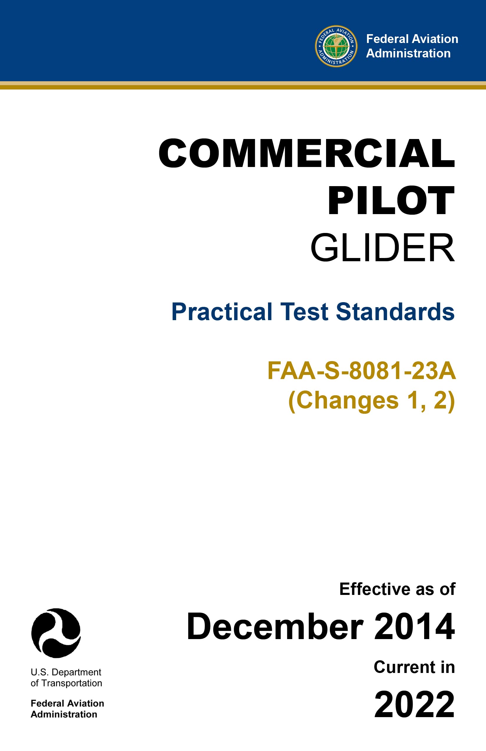 Commercial Pilot Glider Practical Test Standards FAAS808123A (Changes 1, 2) by U.S