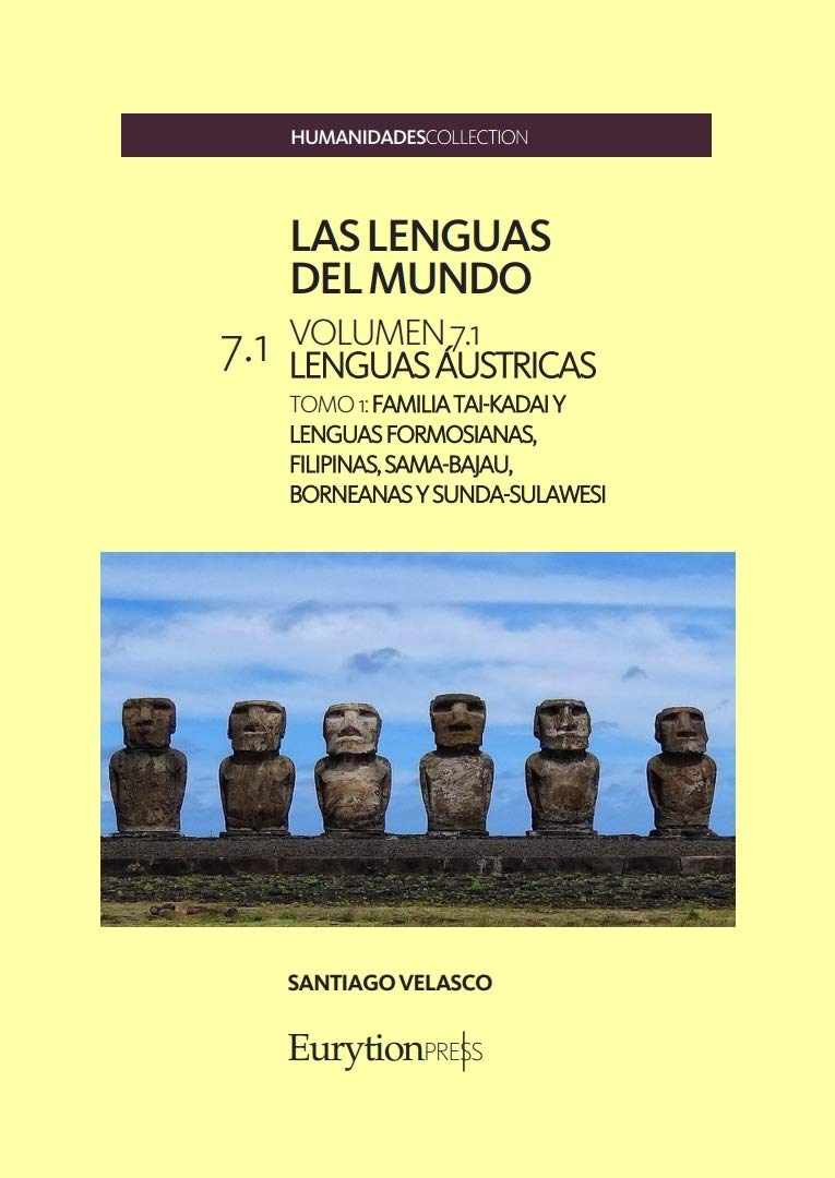 Las lenguas del mundo. Volumen 7 lenguas áustricas Tomo 1 familia