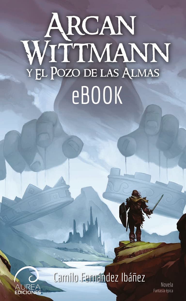 Arcan Wittmann y el pozo de las almas
