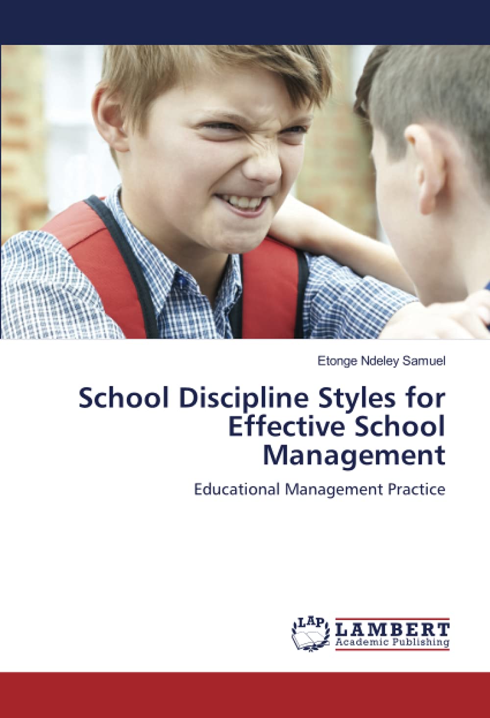 School Discipline Styles for Effective School Management Educational