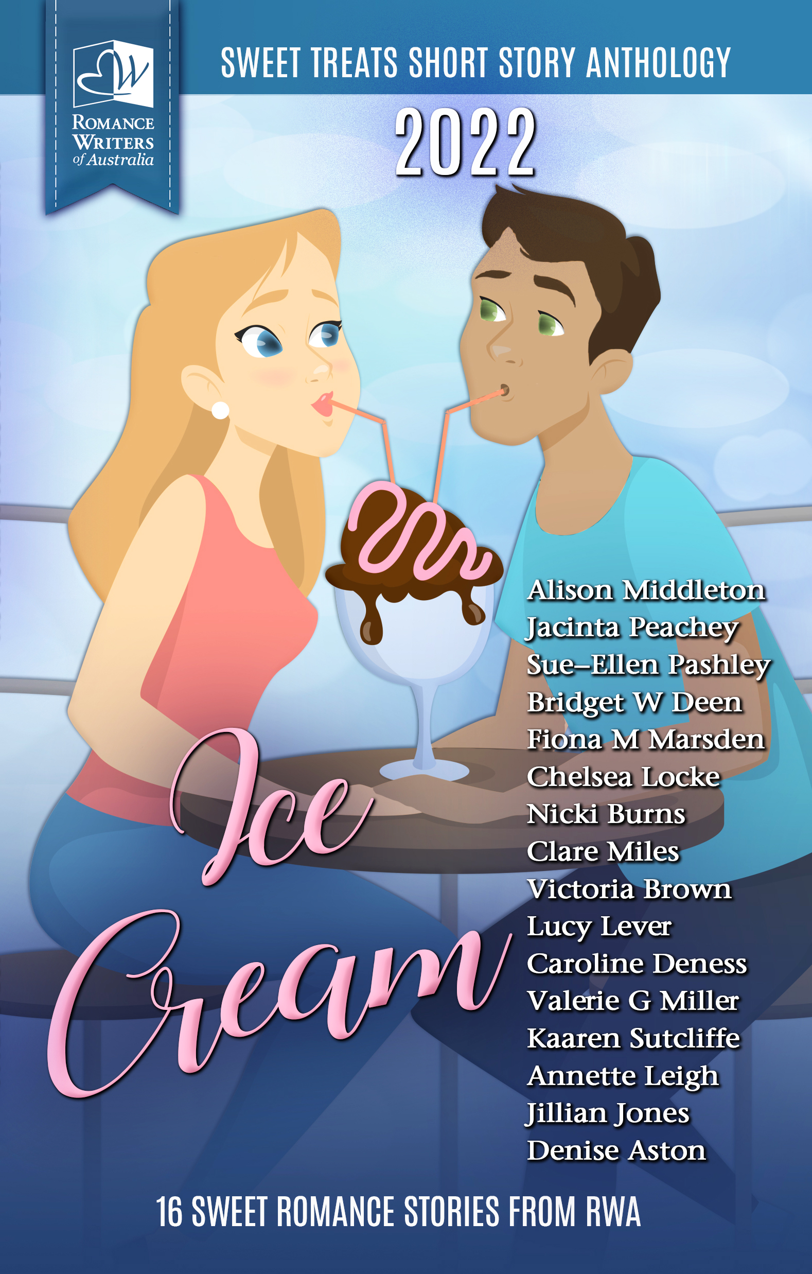 Sweet Treats Ice Cream Romance Writers of Australia by Valerie G. Miller Goodreads