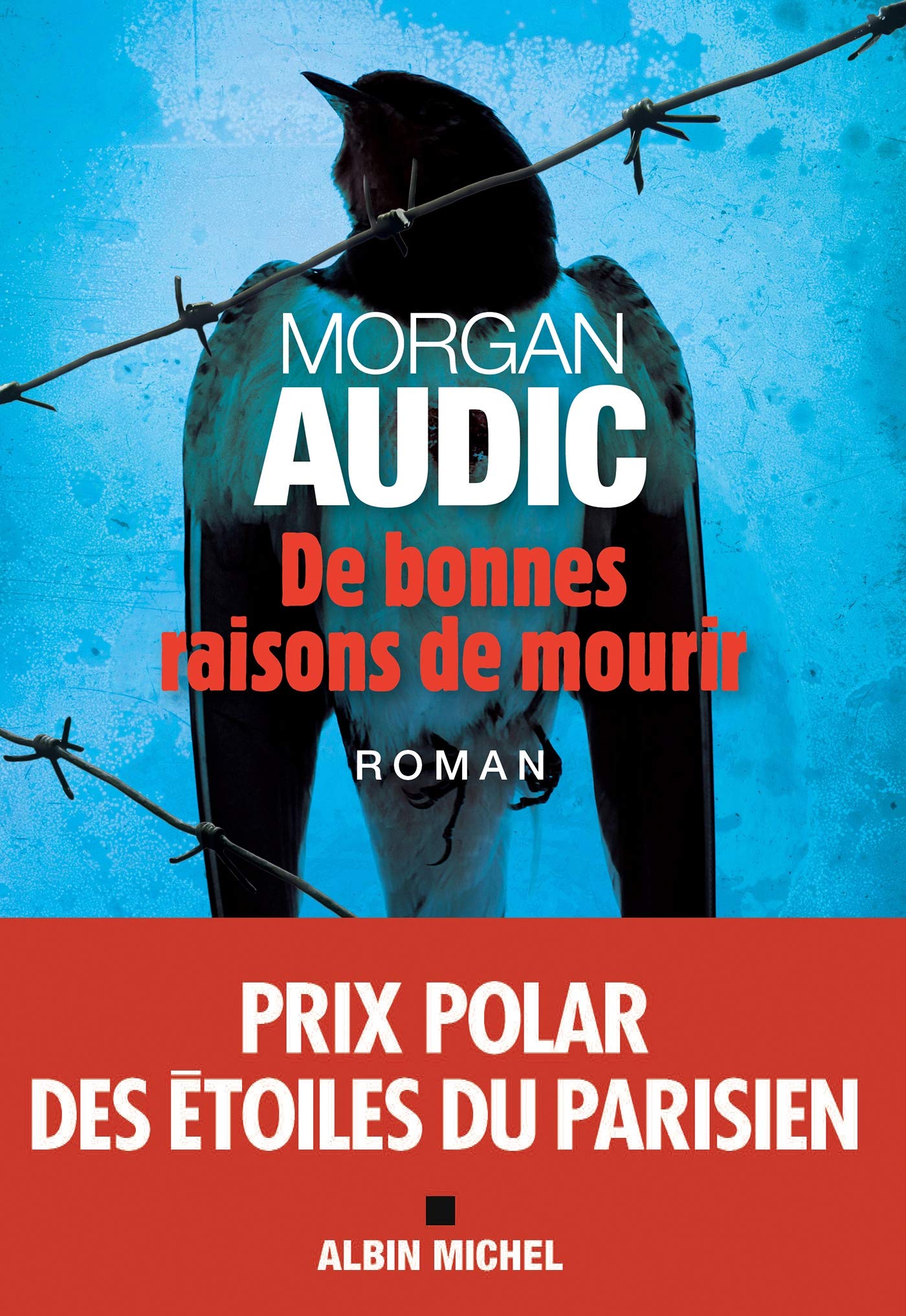 De bonnes raisons de mourir (French Edition) by Audic Goodreads