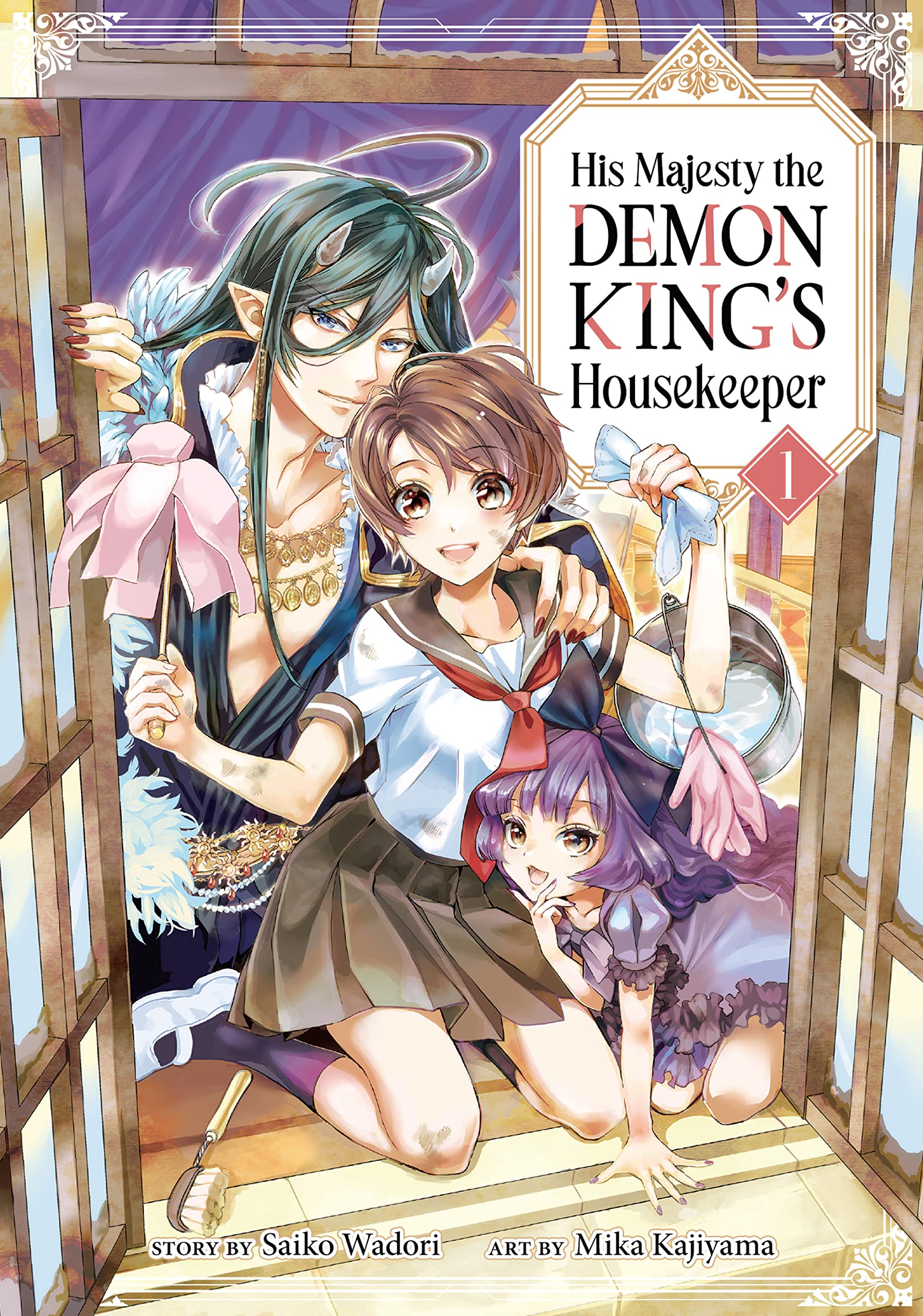Cover of "His Majesty The Demon King's Housekeeper, Vol. 1" by Saiko Wadori, art by Mika Kajiyama