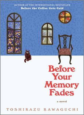 Before Your Memory Fades (Before the Coffee Gets Cold, #3)
