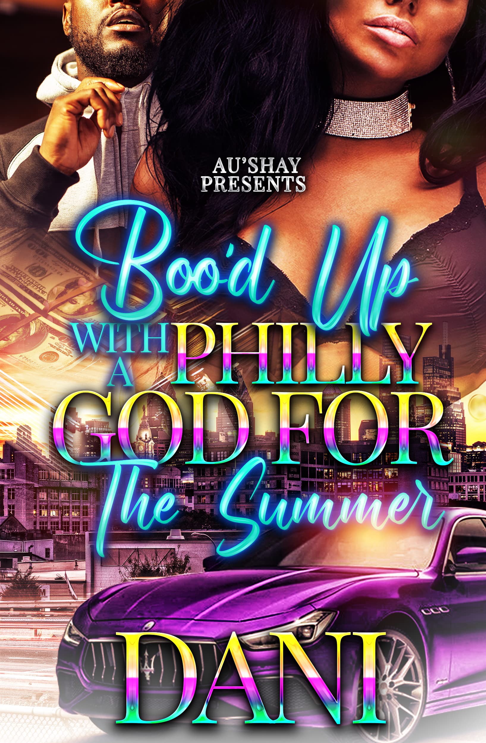 Boo'd Up with a Philly God for the Summer by Dani. | Goodreads