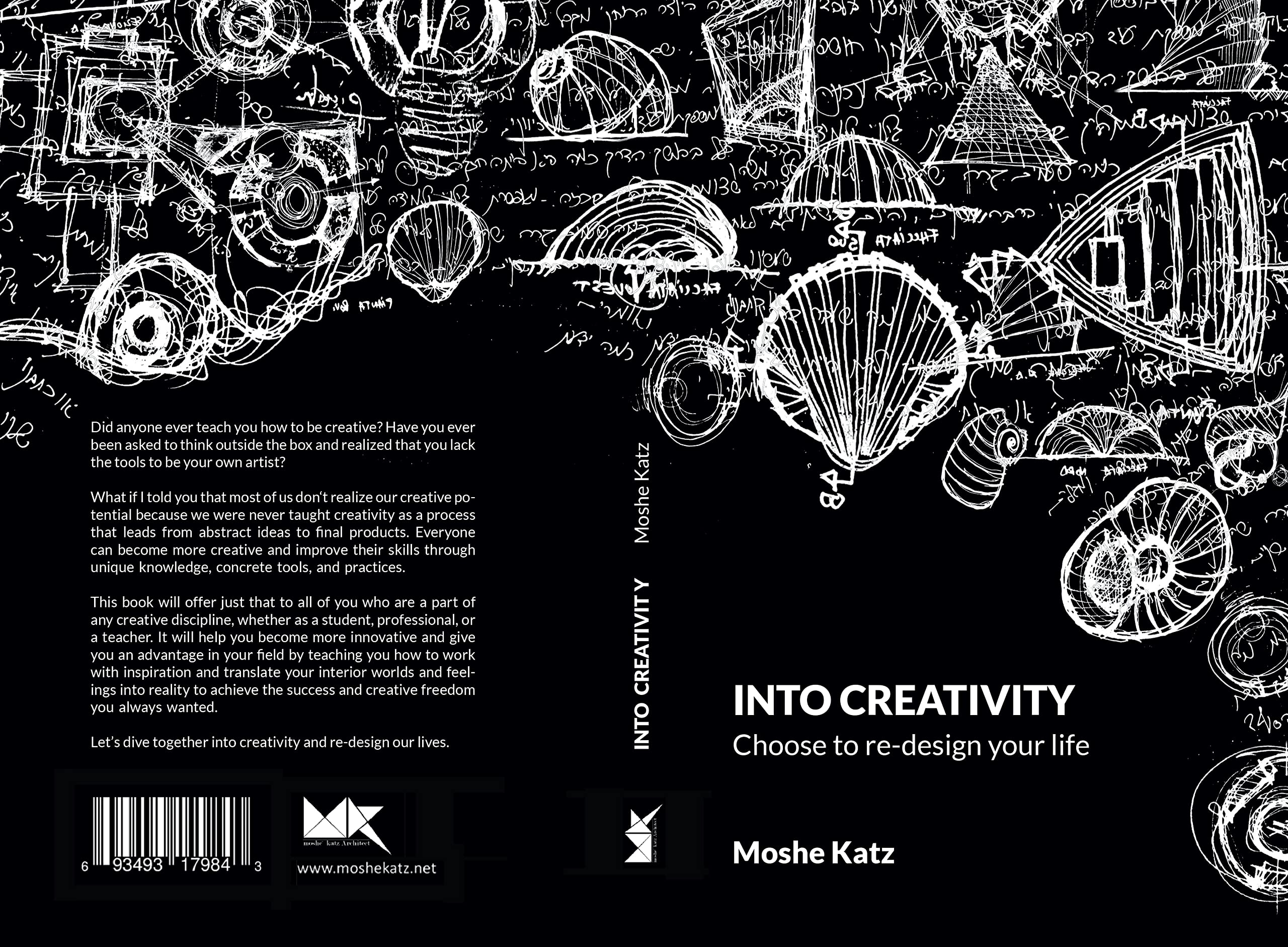 Into Creativity: Choose to re-design your life