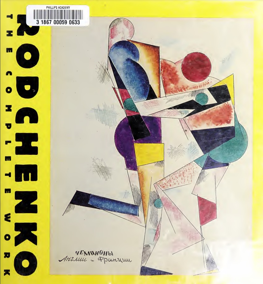 Rodchenko: The Complete Works by S.O. Khan-Magomedov | Goodreads