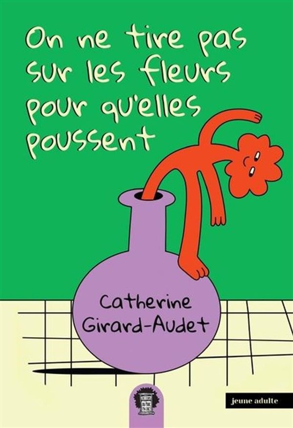 On ne tire pas sur les fleurs pour qu'elles poussent #1 book cover