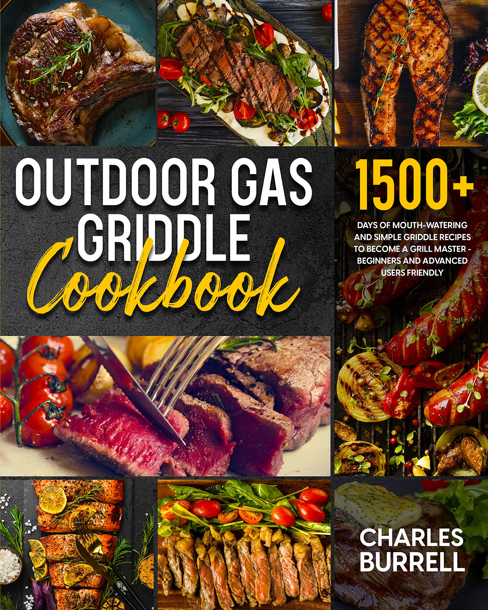 Outdoor Gas Griddle Cookbook 5000+ Days of MouthWatering and Simple