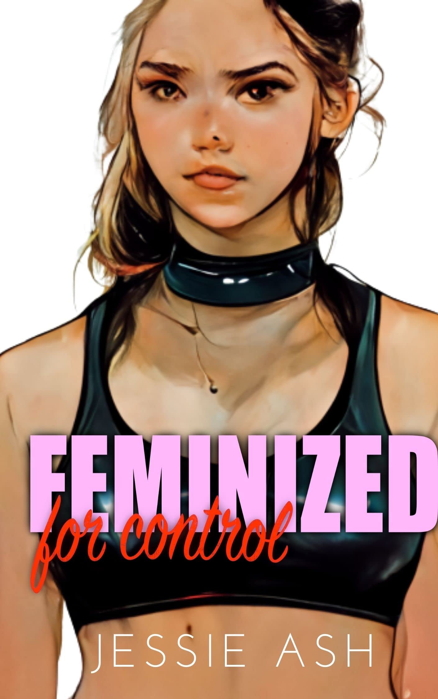 Feminized for Control