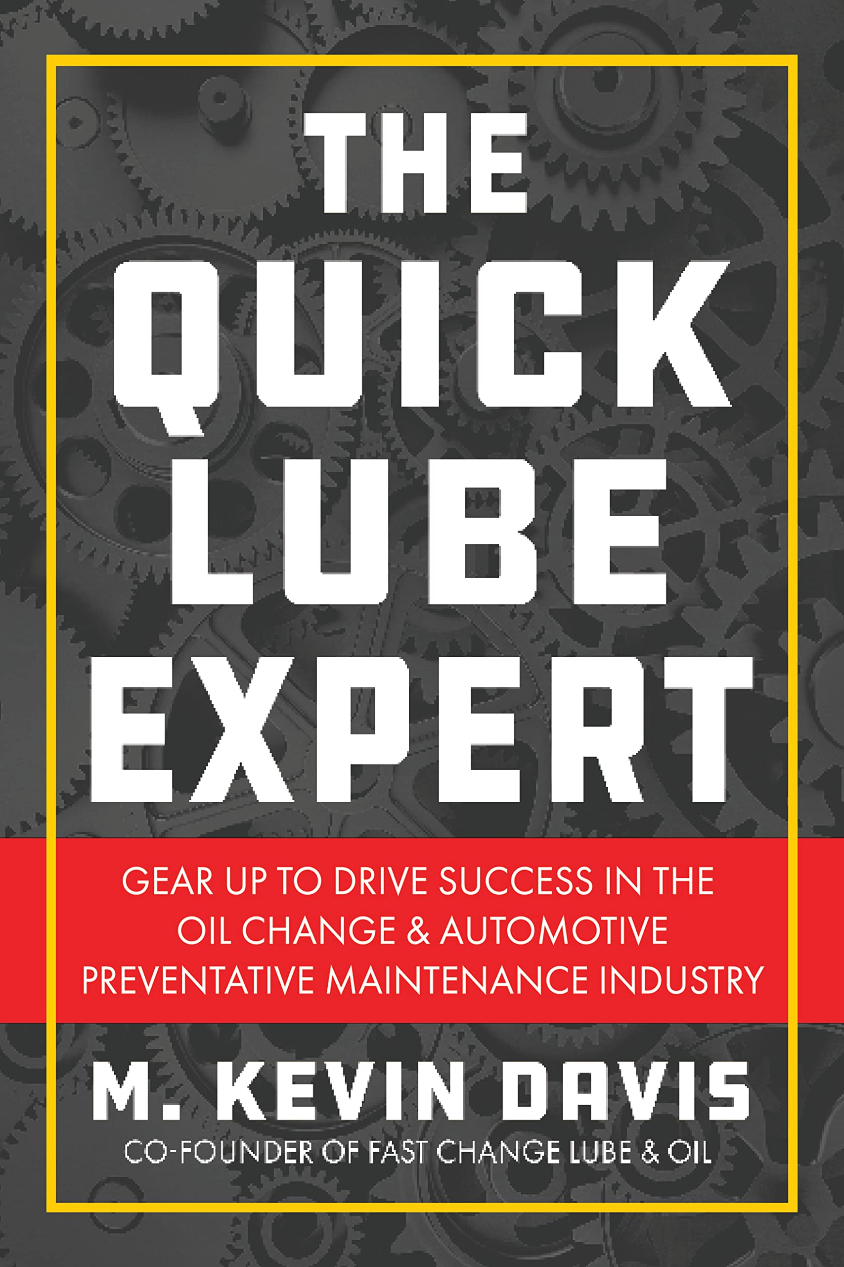 The Quick Lube Expert Gear up to Drive Success in the Oil Change and