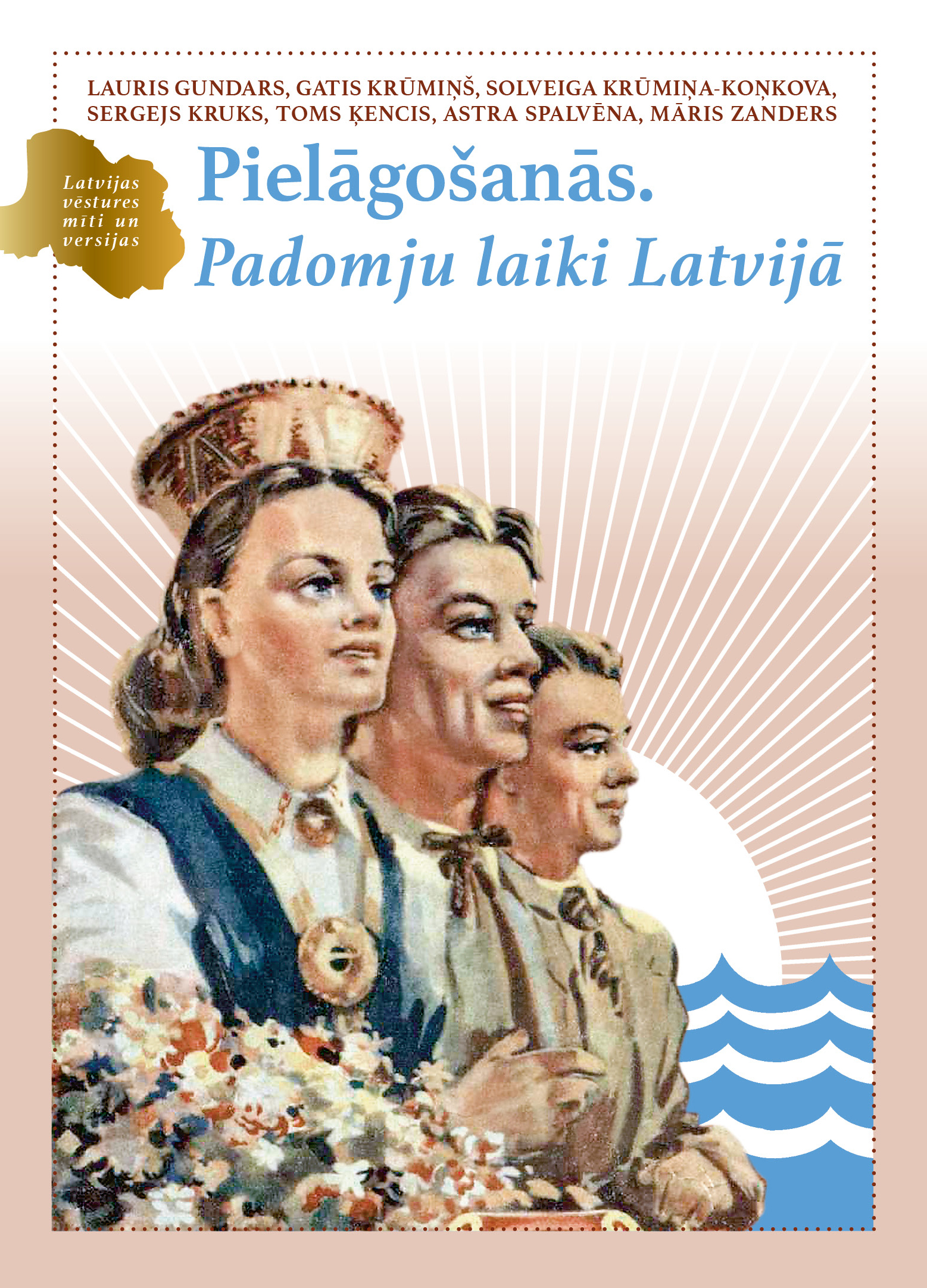 Latvijas vēstures mīti un versijas book cover 1