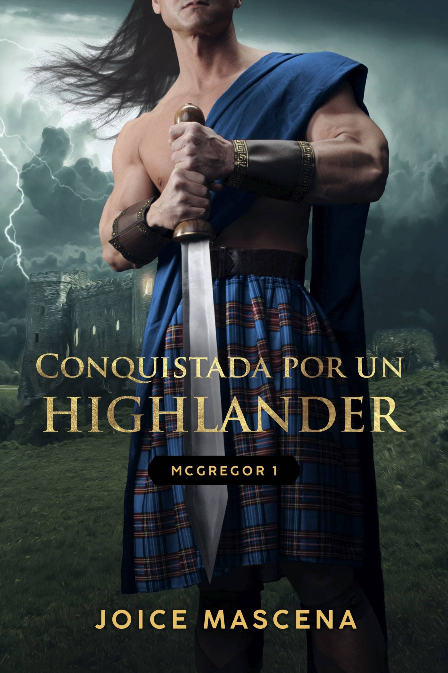 Conquistada por un Highlander: McGregor 1