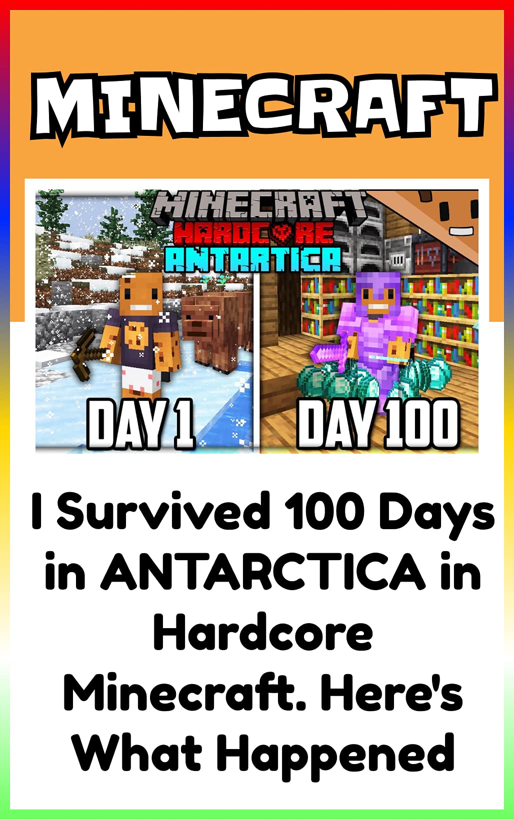 Minecraft Survived: I Survived 100 Days in ANTARCTICA in Hardcore Minecraft. Here's What Happened