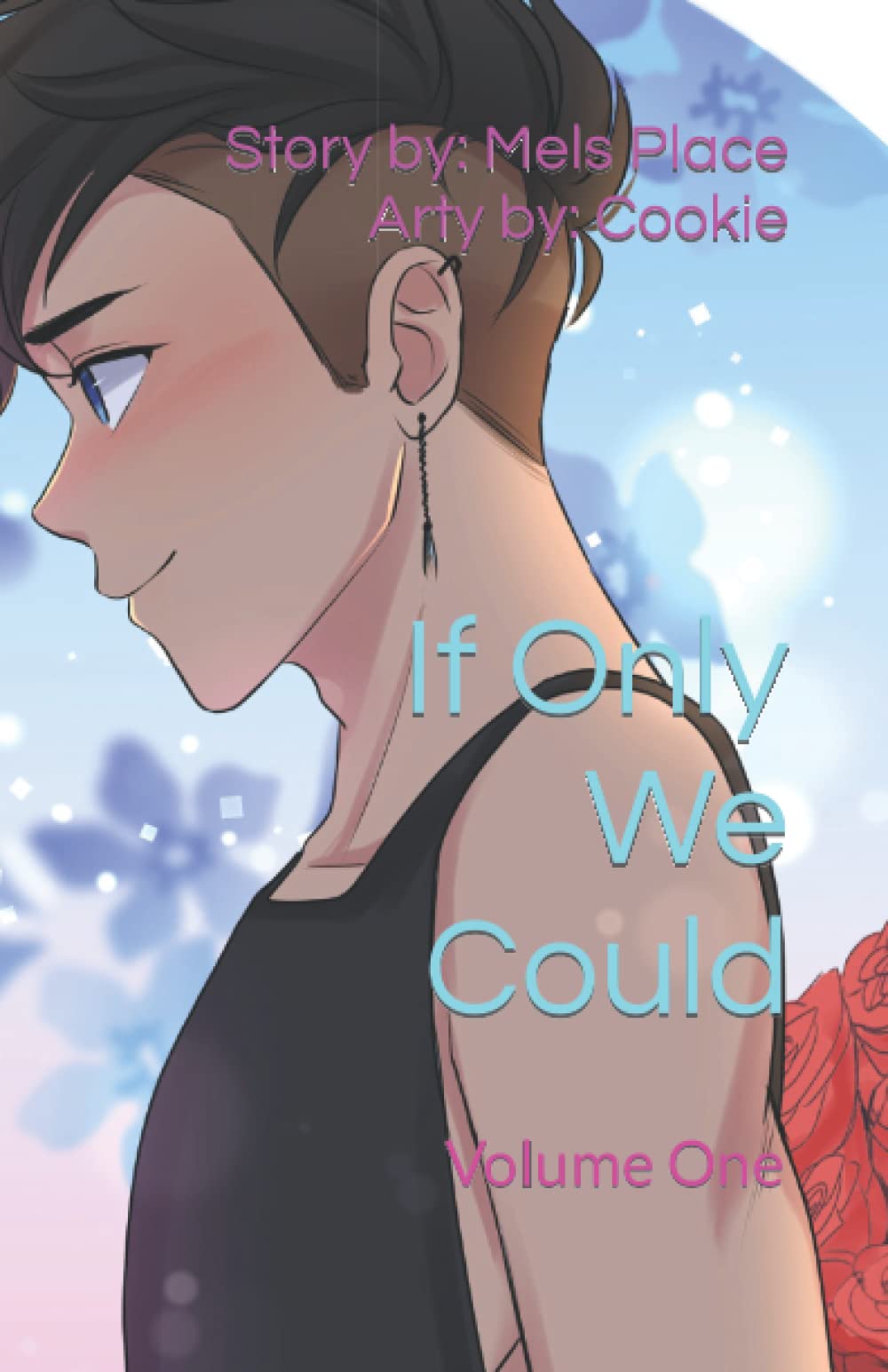 If Only We Could: Volume One