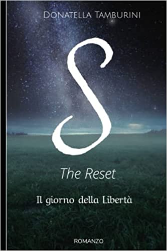 S the Reset - il giorno della Libertà