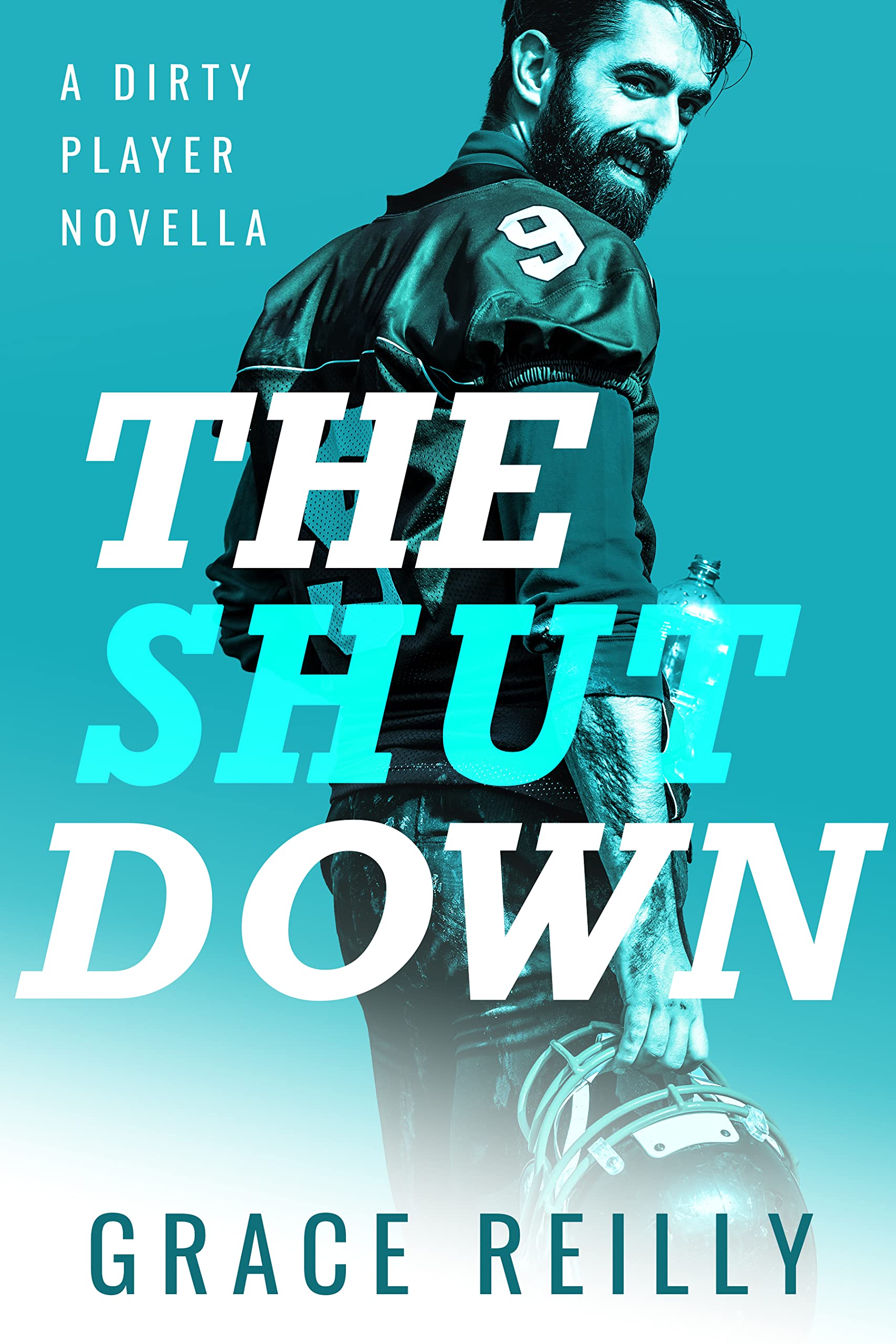 The Shut Down (Dirty Player) by Grace Reilly Goodreads(01)
