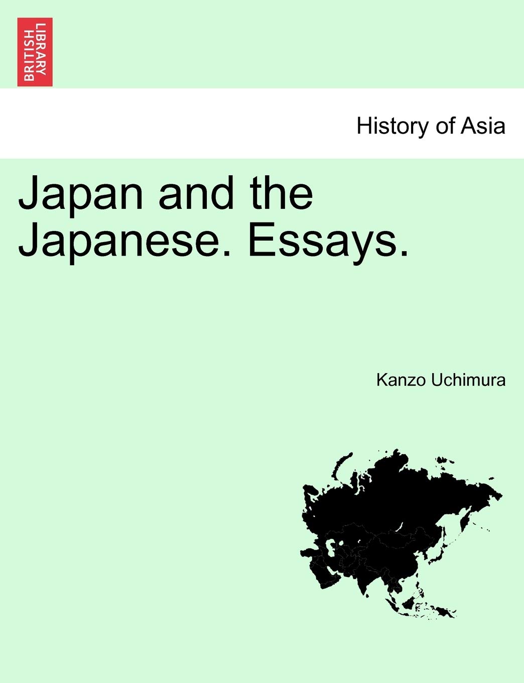Japan and the Japanese. Essays. by Kanzo Uchimura Goodreads