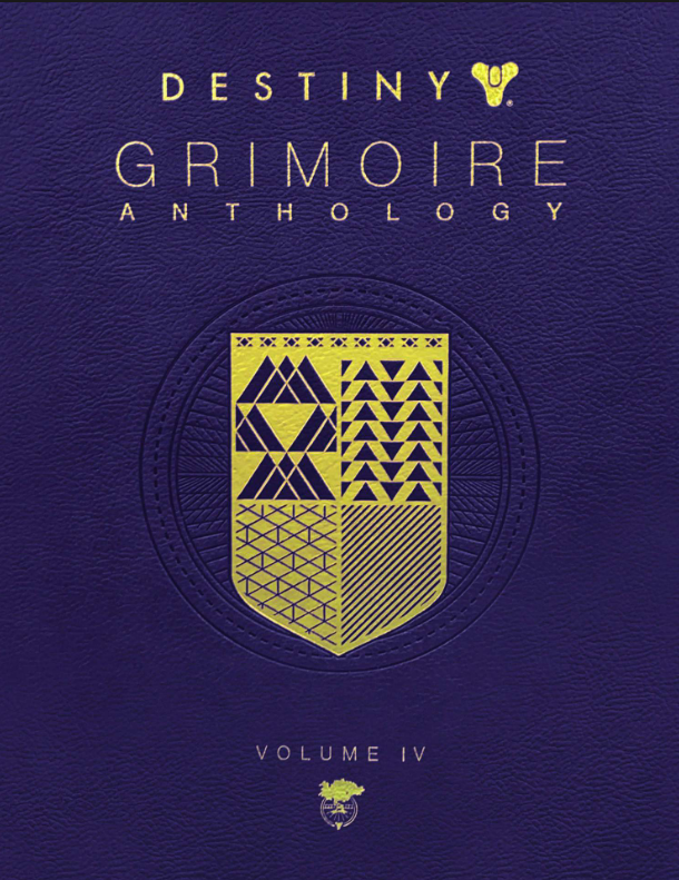 Destiny Grimoire Anthology, Volume IV: The Royal Will