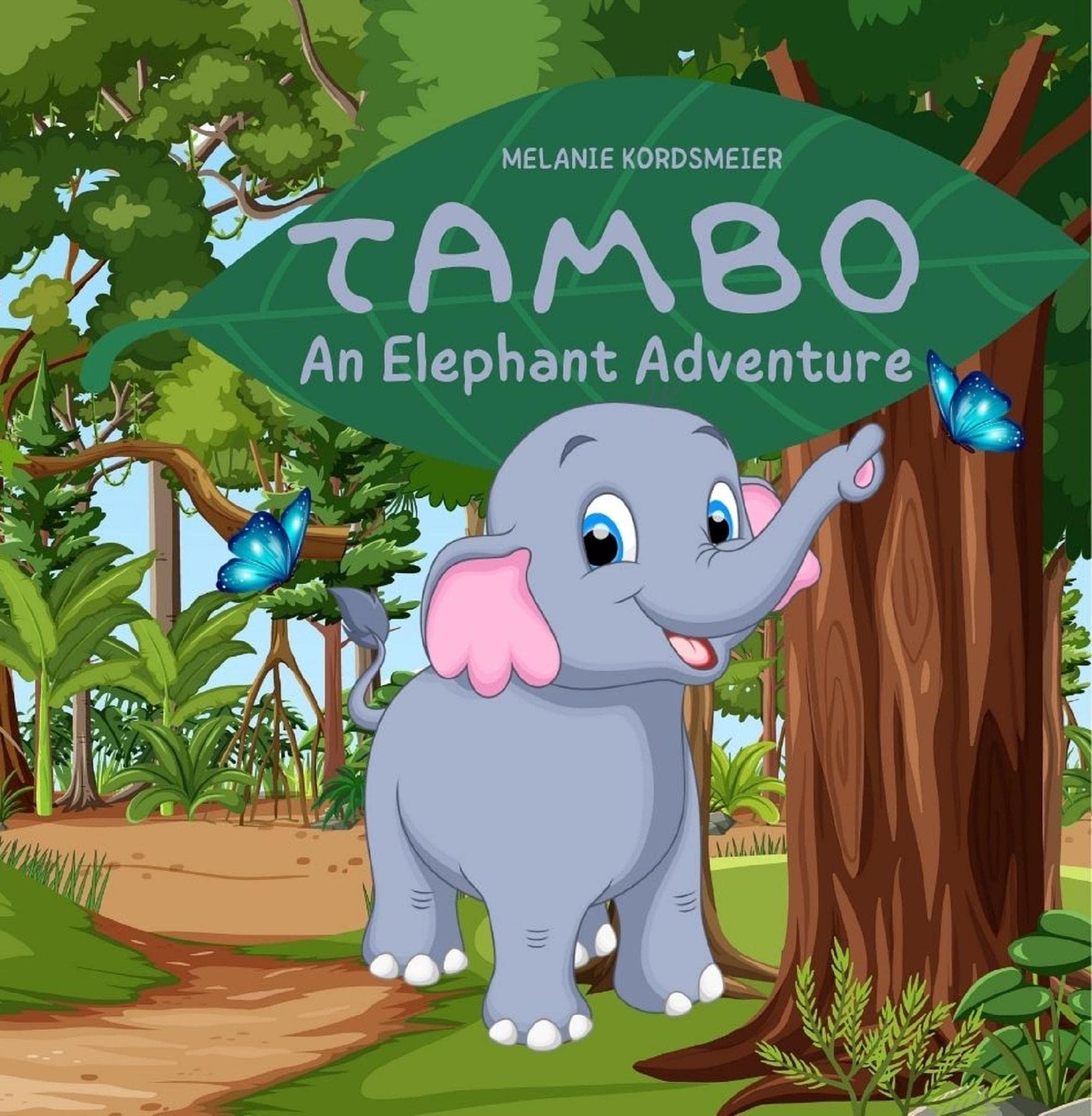 Tambo and Her Curious Adventure: An Elephant Adventure
