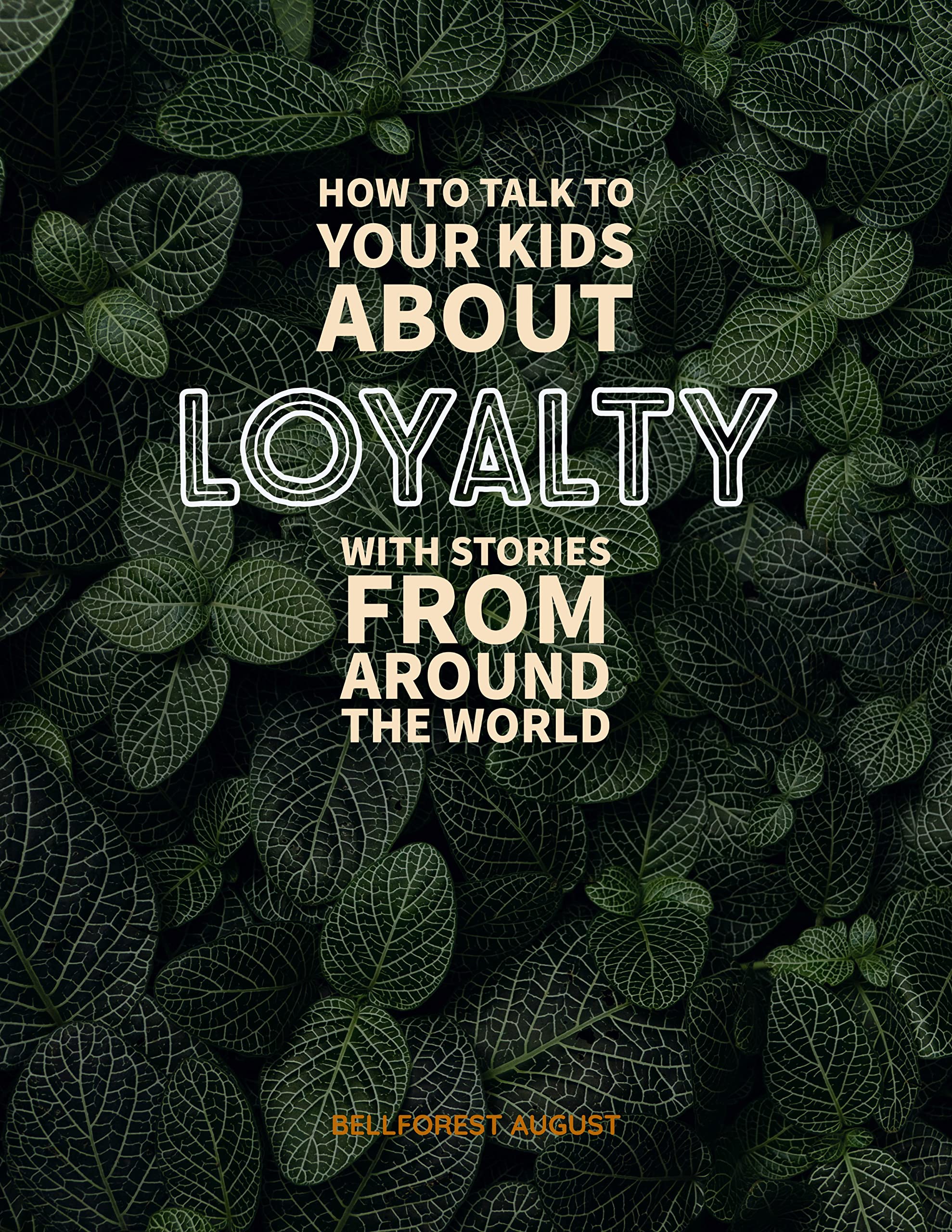 How to Talk to Your Kids About Loyalty