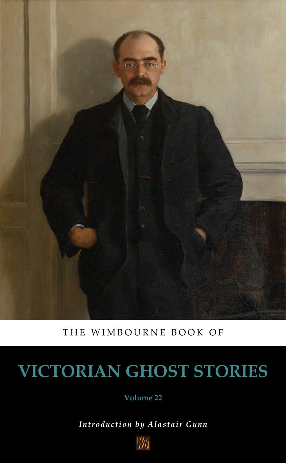 The Wimbourne Book of Victorian Ghost Stories (Annotated) Volume 22