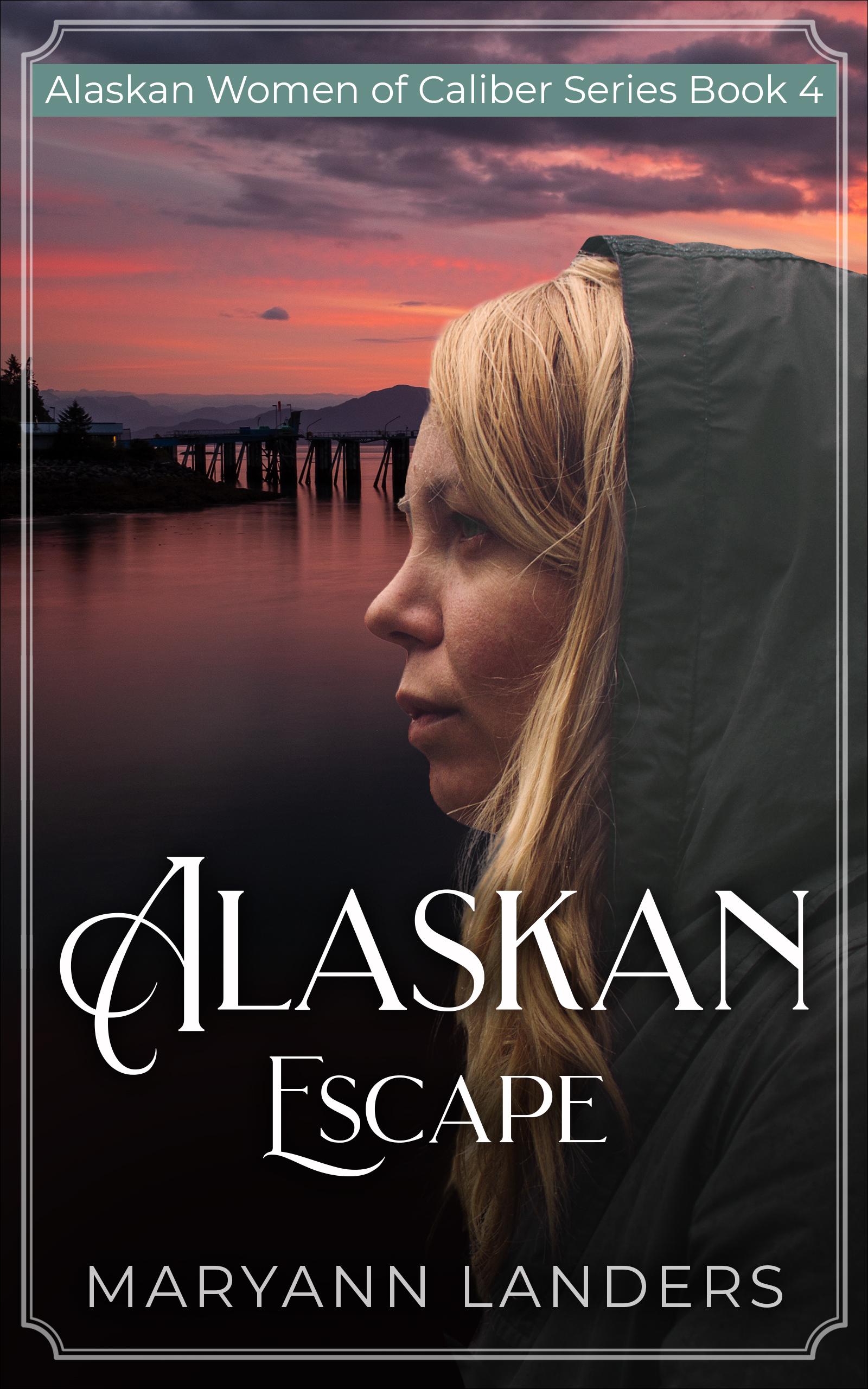 Alaskan Escape (4) by Maryann Landers Goodreads