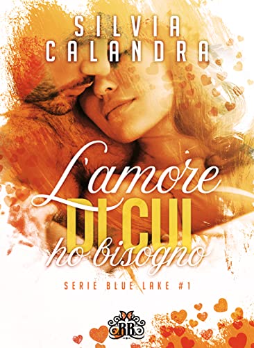 L'amore di cui ho bisogno