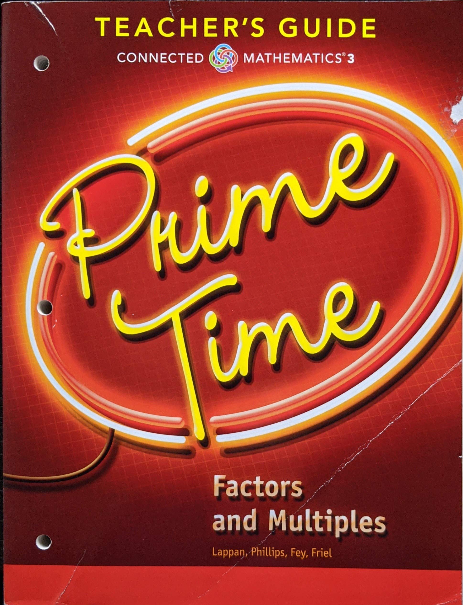 Connected Mathematics 3 Prime Time Factors and Multiples Teacher Guide