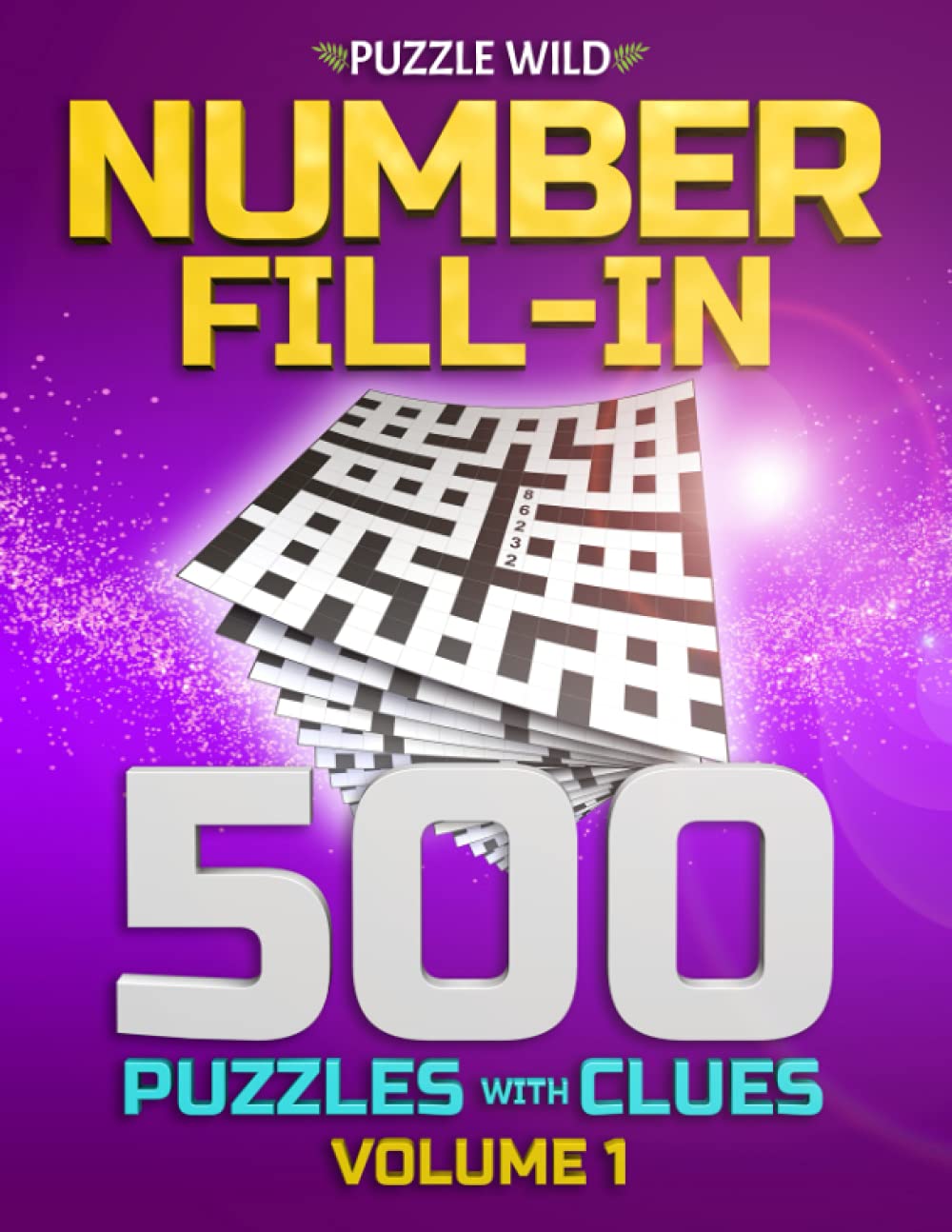 Puzzle Wild 500 Number Fill In Puzzles With Clues Volume 1 Fun Puzzles Puzzle Wild 500 Number Fill In Puzzles With Clues Volume 1 Fun Puzzles