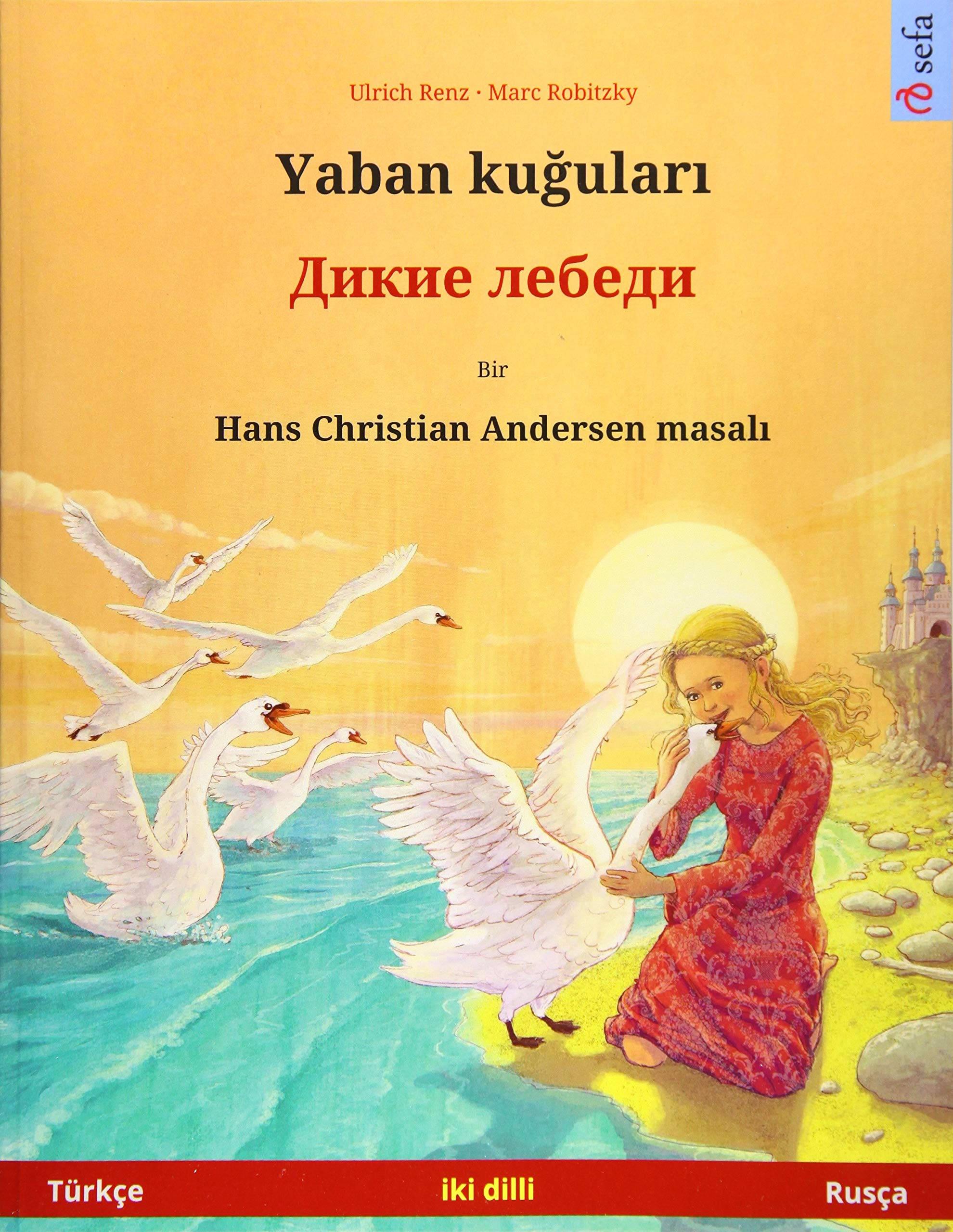 The Wild Swans. Bilingual children's book adapted from a fairy tale by ...