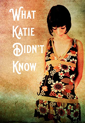 What Katie Didn't Know
