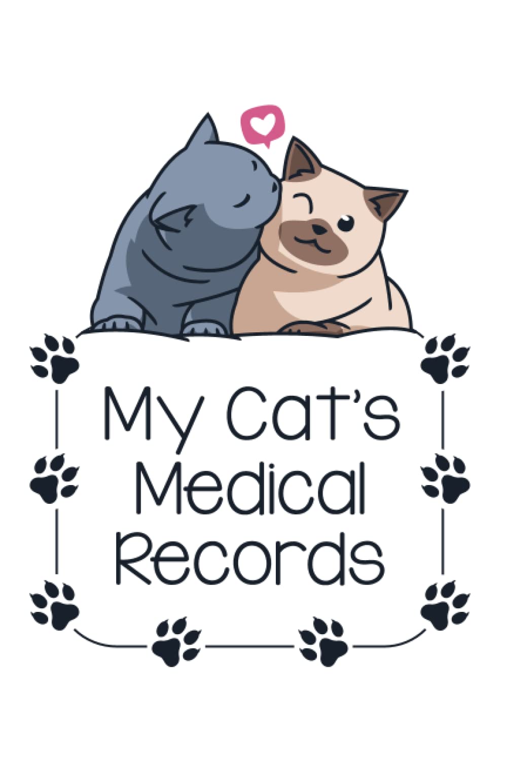 My Cat's Medical Records, A Cat Health Record Book, Pet Records
