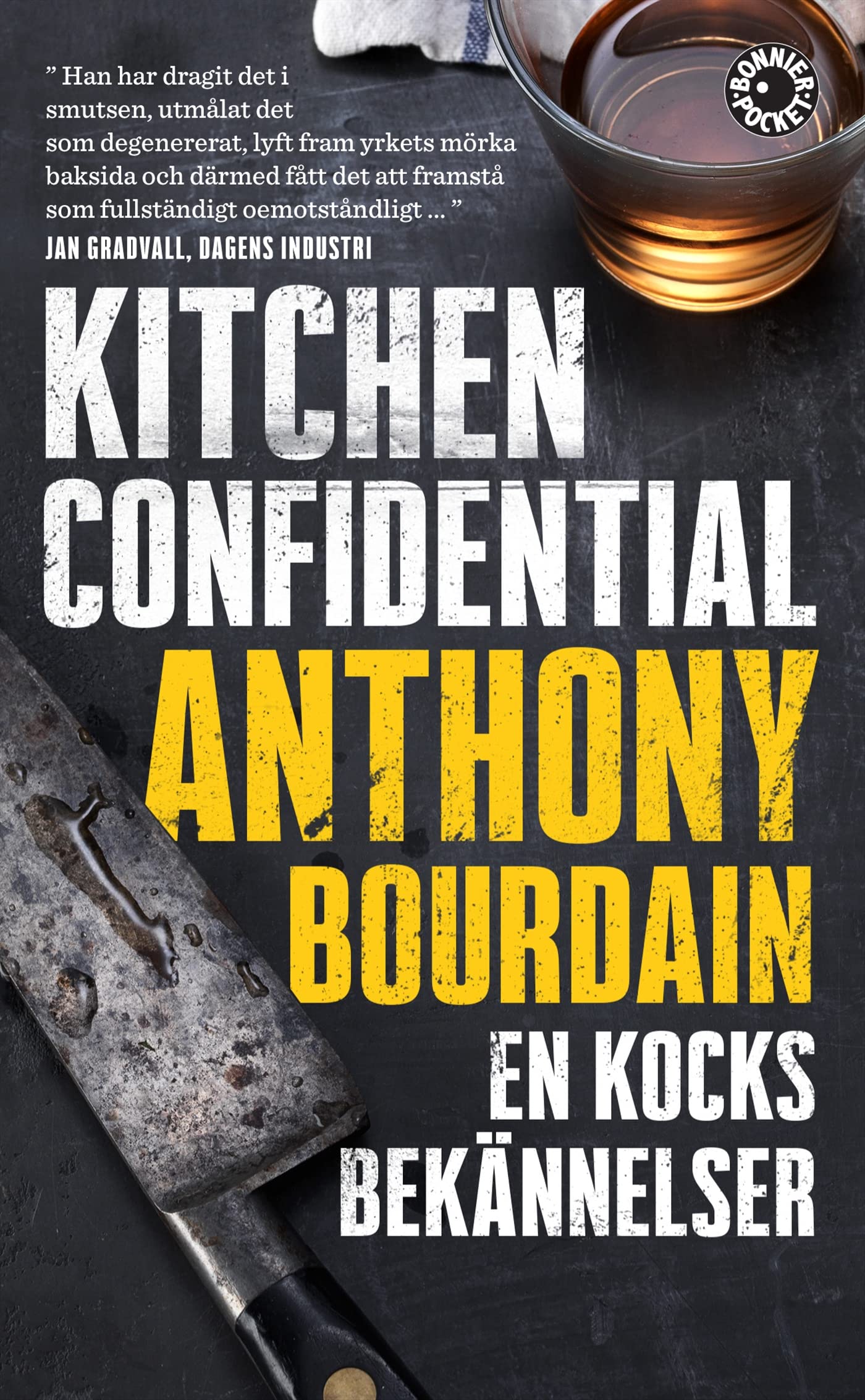 Kitchen Confidential en kocks bekännelser by Anthony Bourdain Goodreads