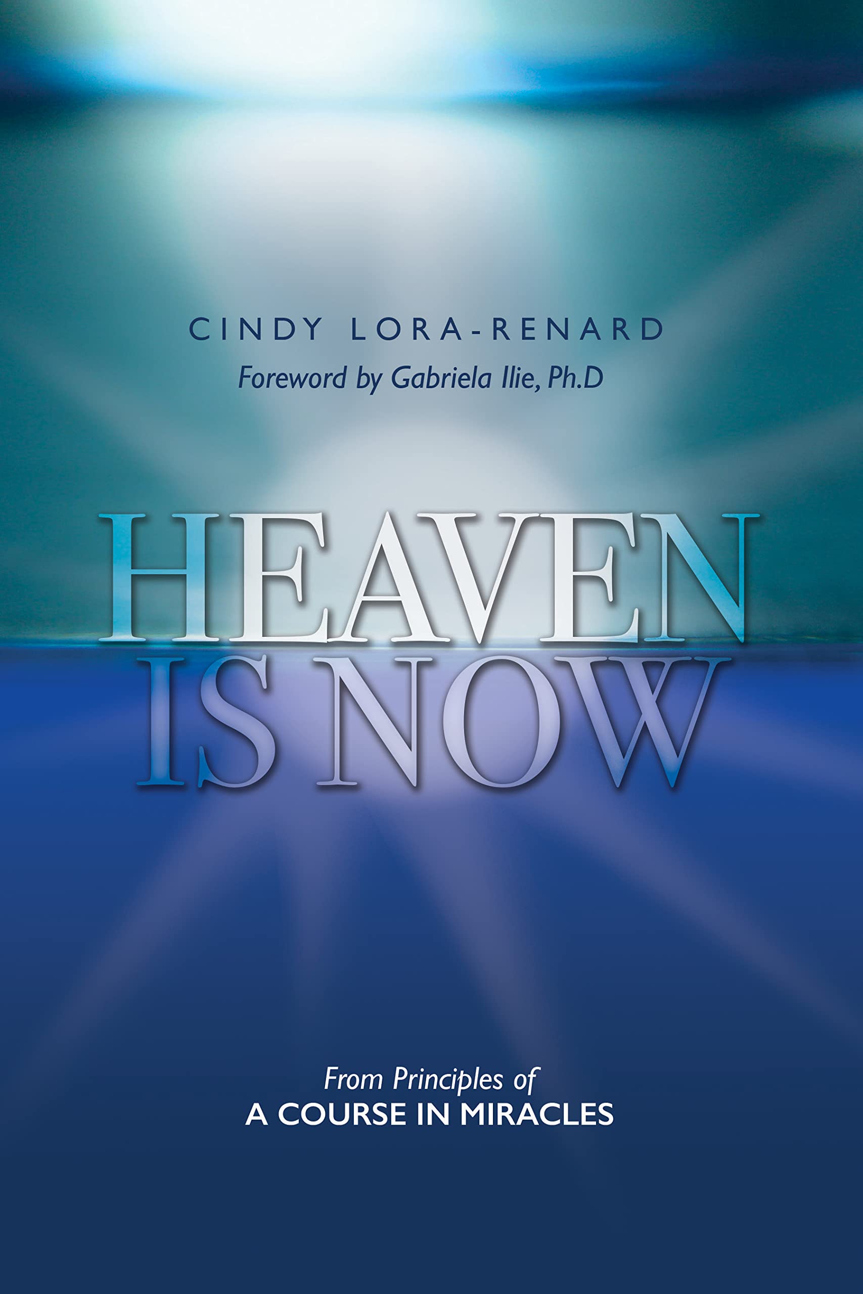 Heaven is Now