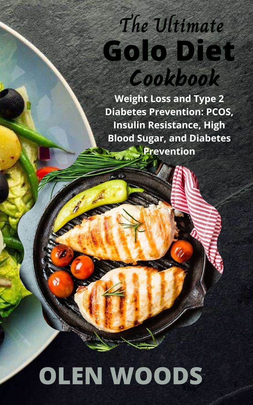 The Ultimate Golo Diet Cookbook Weight Loss and Type 2 Diabetes