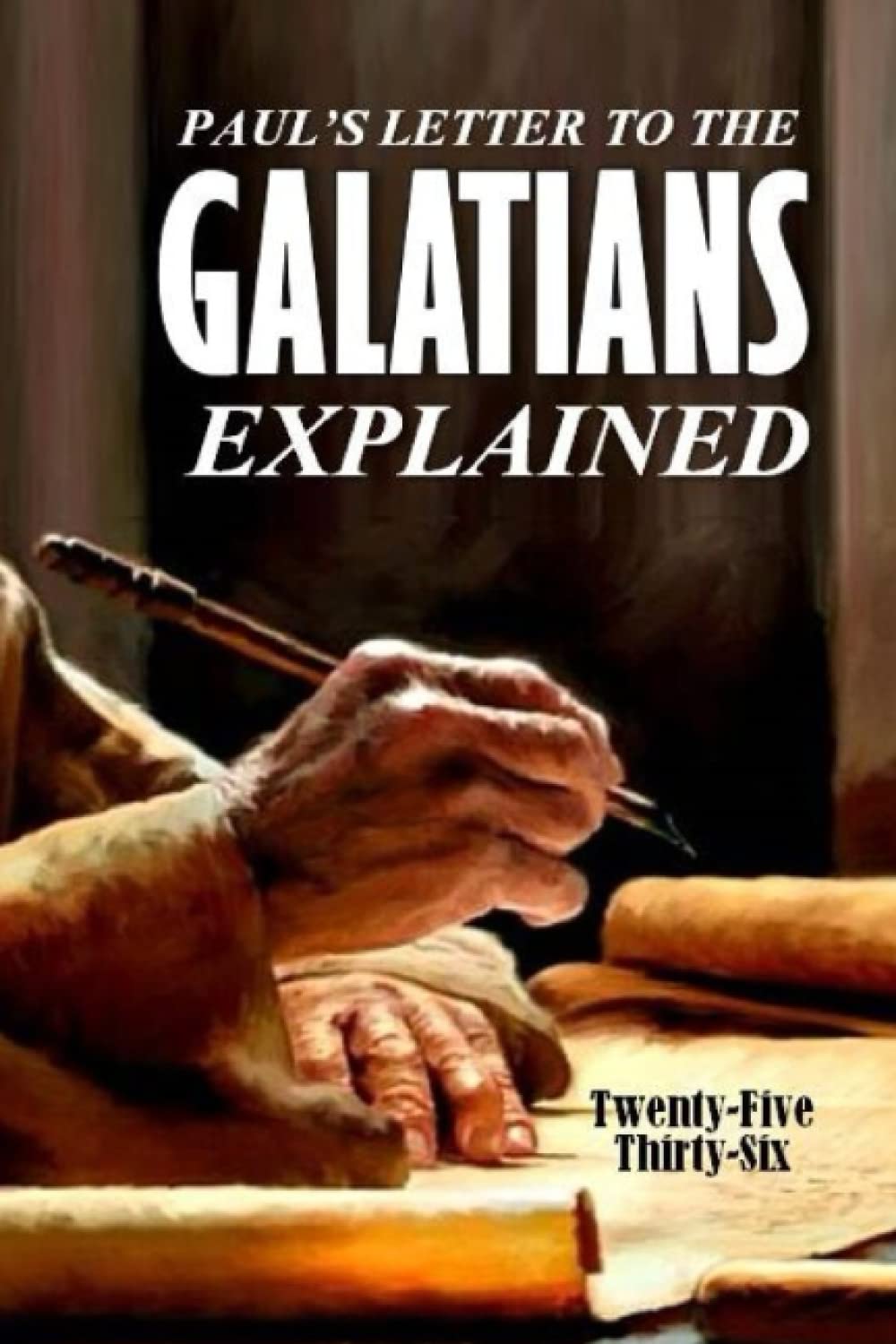 Galatians Explained
