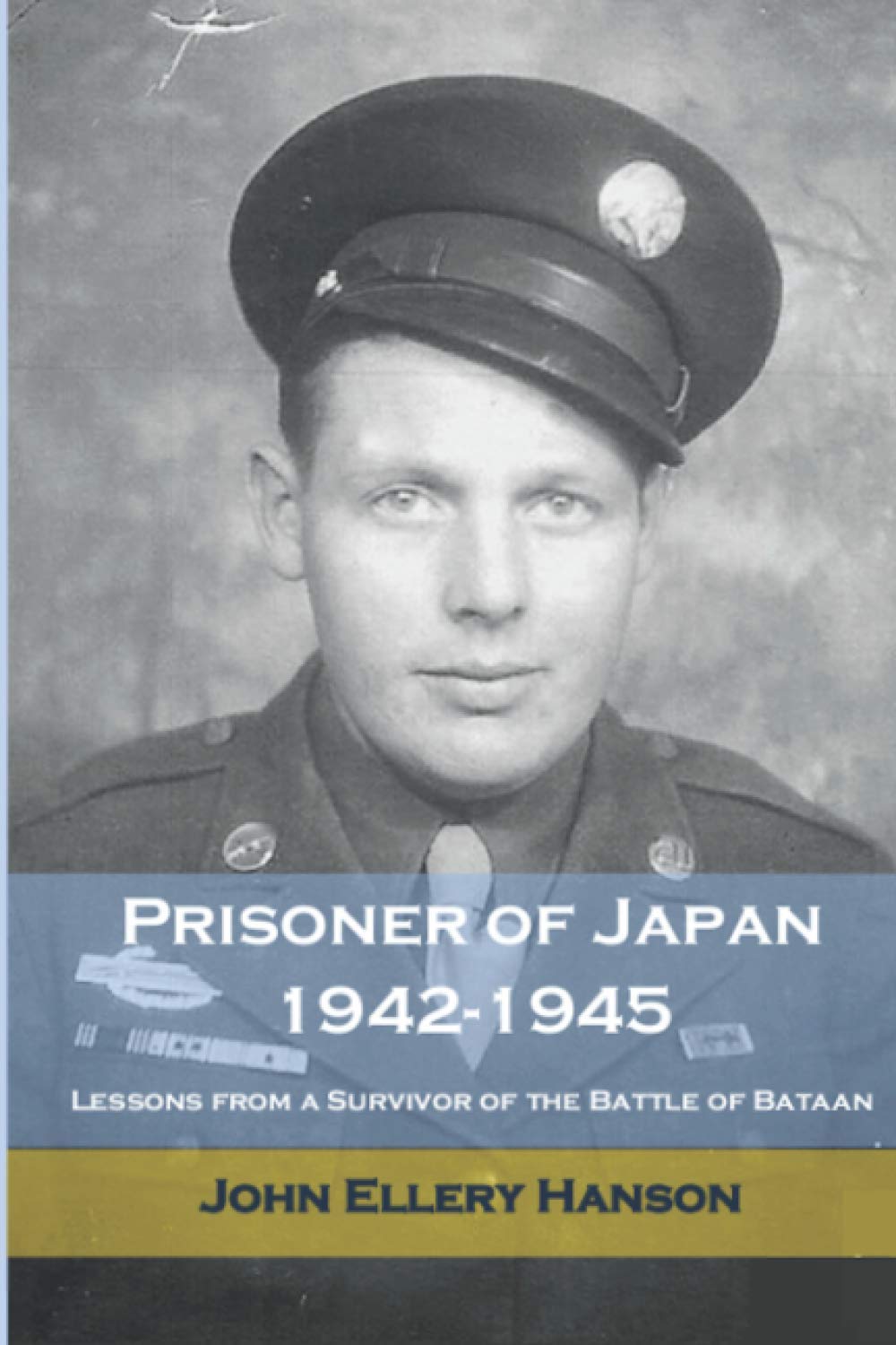 prisoner-of-japan-1942-to-1945-lessons-from-a-survivor-of-the-battle