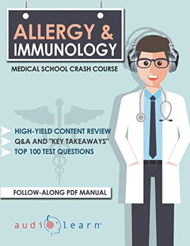 Allergy and Immunology Medical School Crash Course by Audiolearn