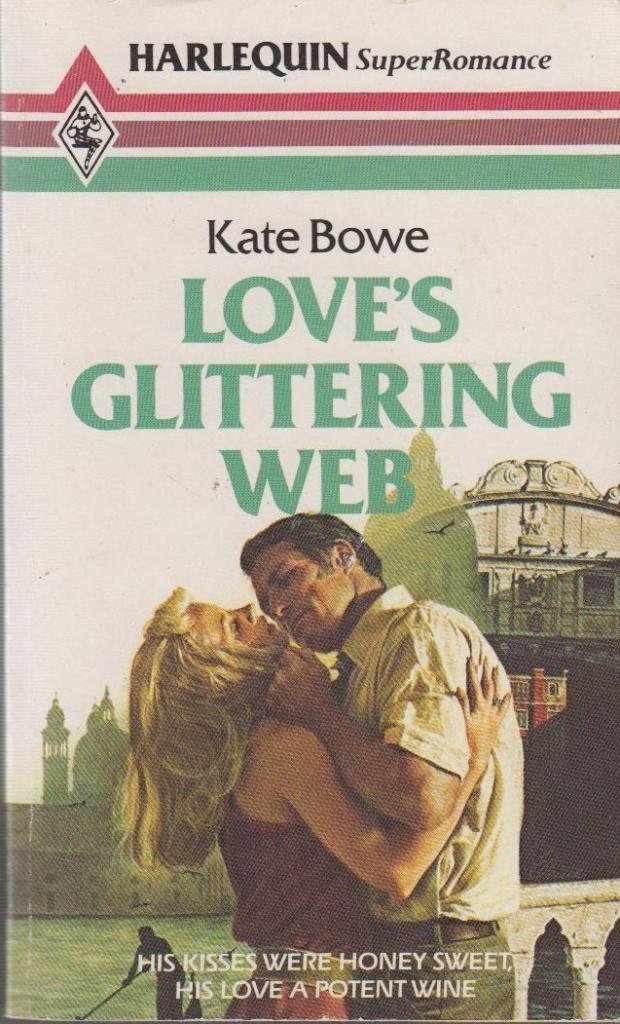 Love's Glittering  (Harlequin Superromance No. 28) by Kate Bowe