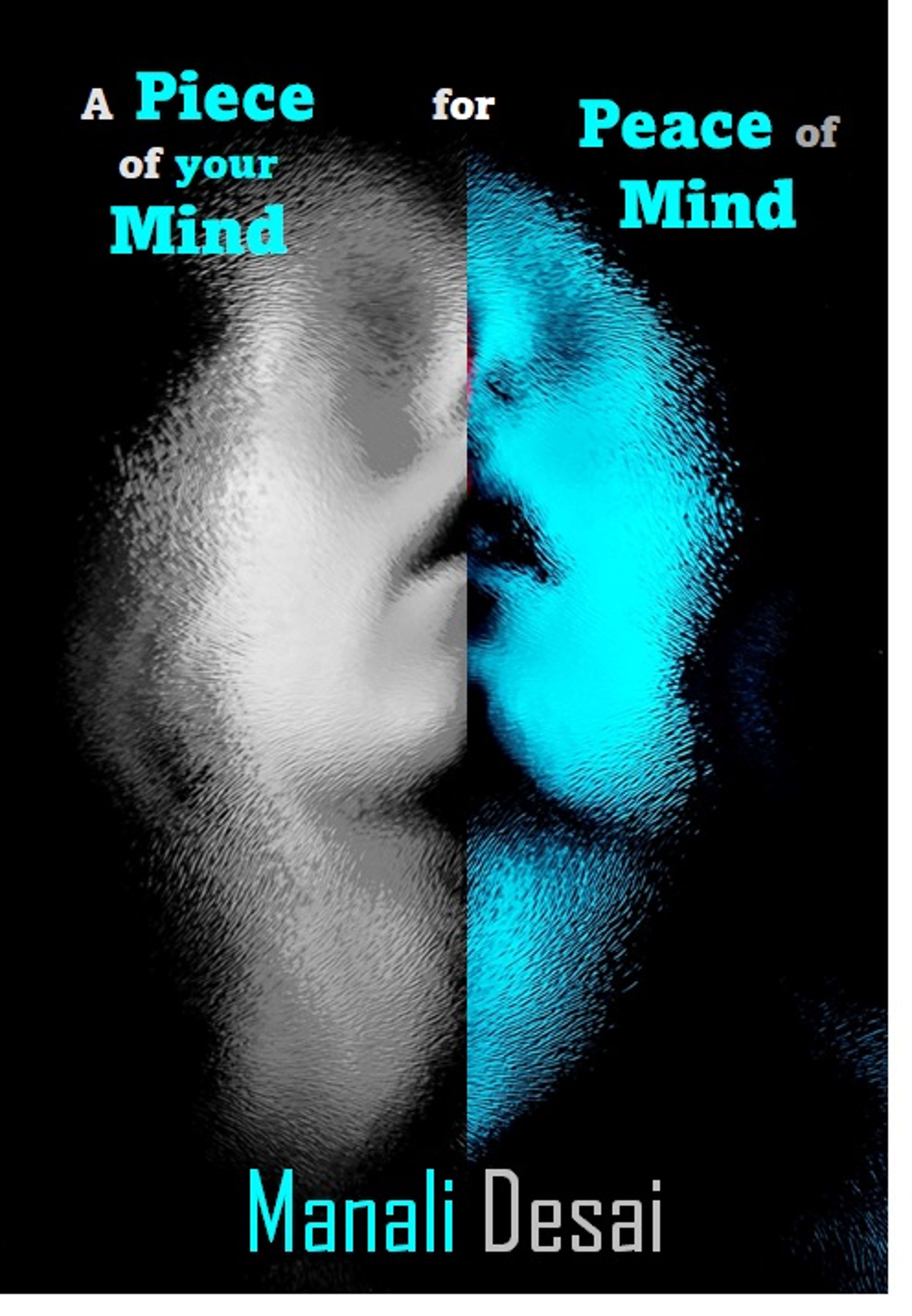 A Piece of Your Mind for Peace of Mind
