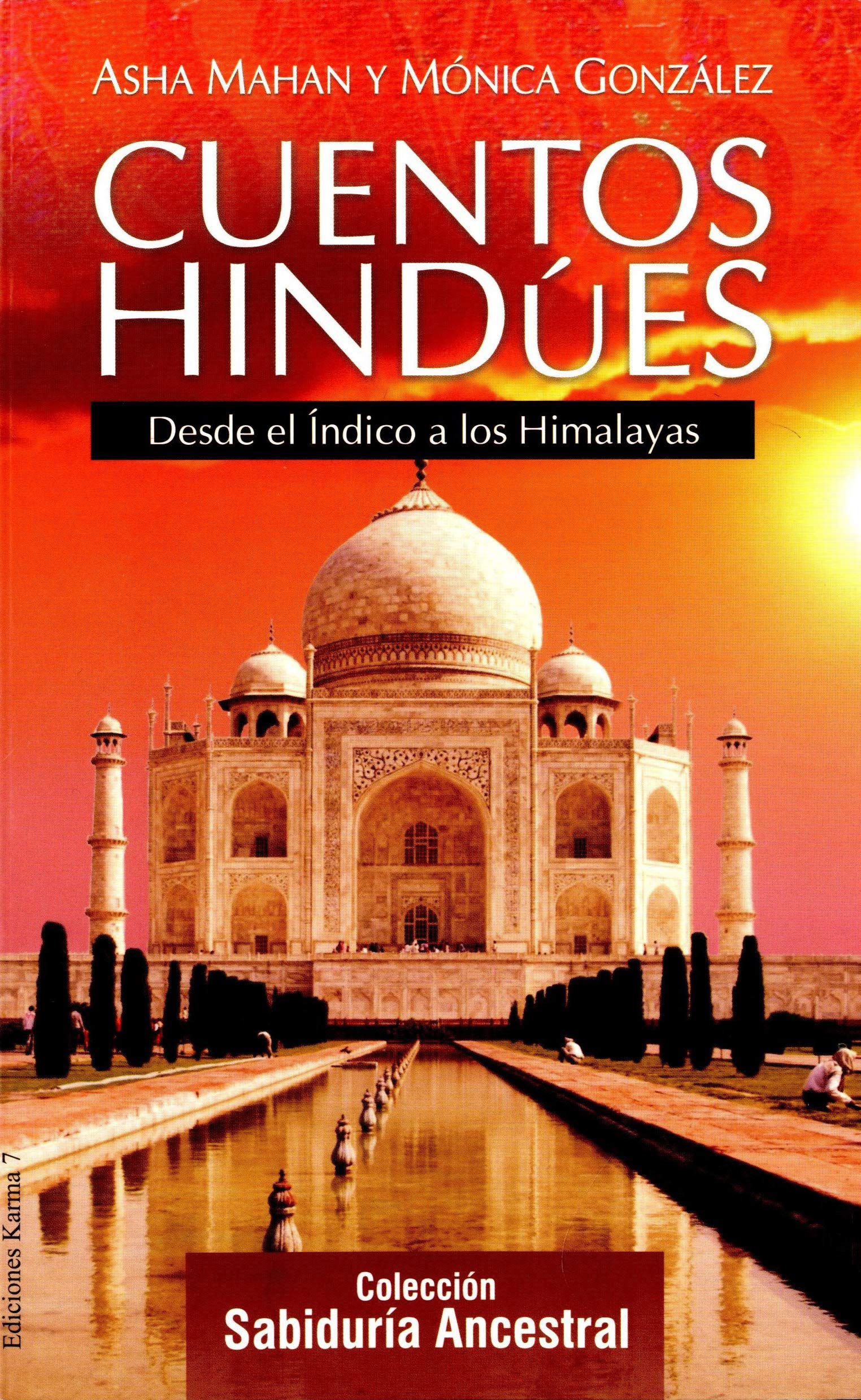 Cuentos hindúes: Desde el Índico a los Himalayas by Asha Mahan (India ...