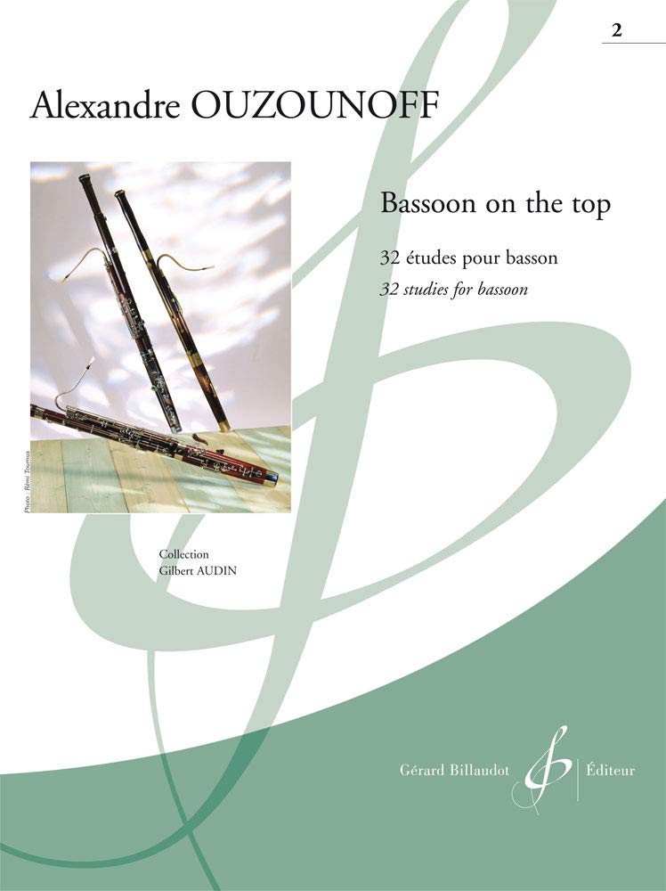 BASSOON ON THE TOP VOLUME 232 ETUDES by OUZOUNOFF ALEXANDRE Goodreads