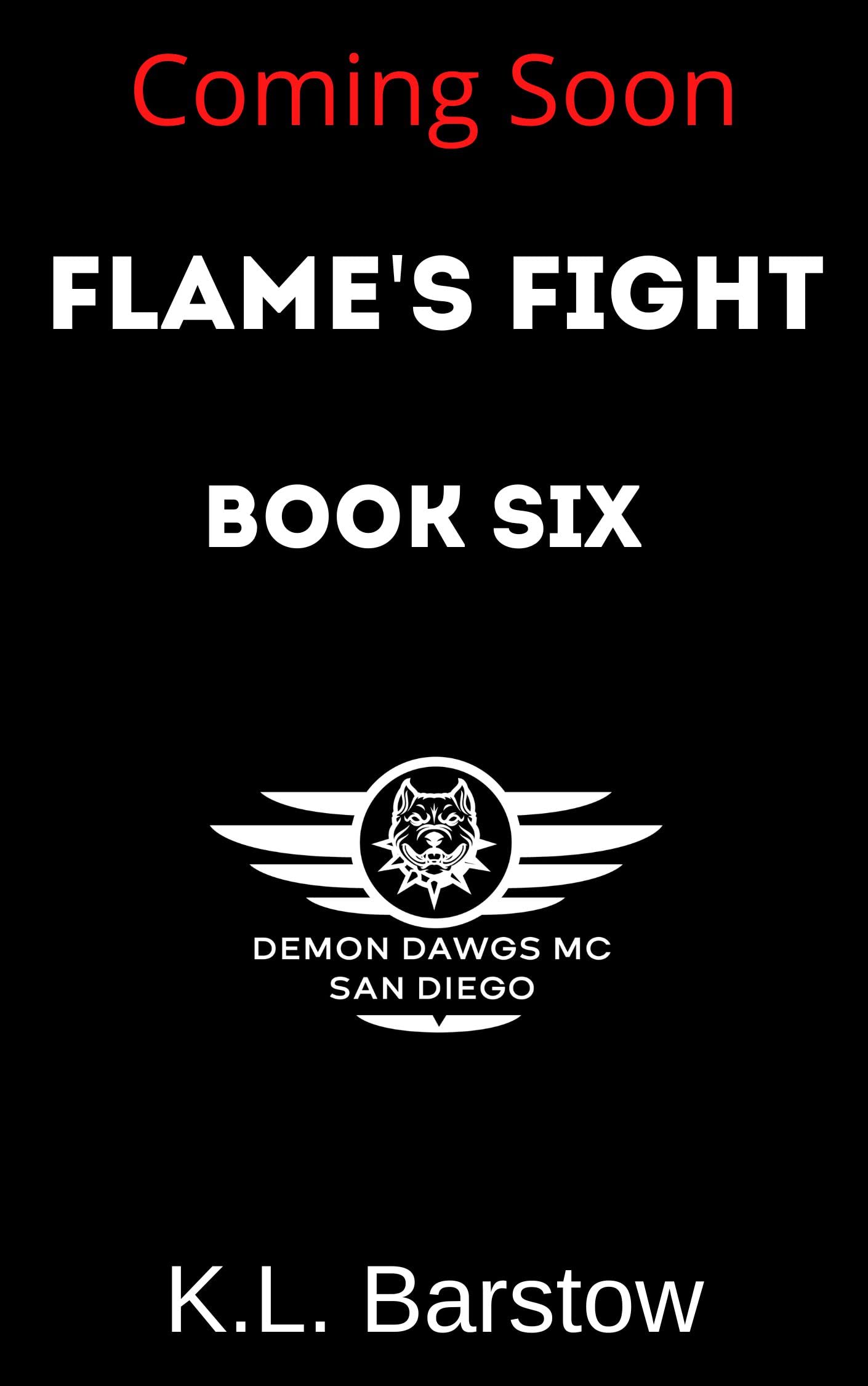 Flame's Fight: Demon Dawgs San Diego - Book Six