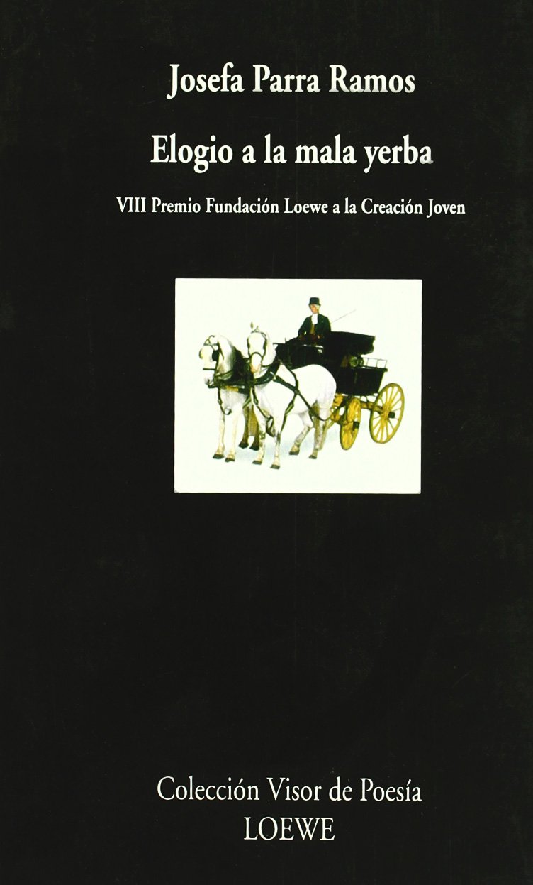 Elogio a la mala yerba