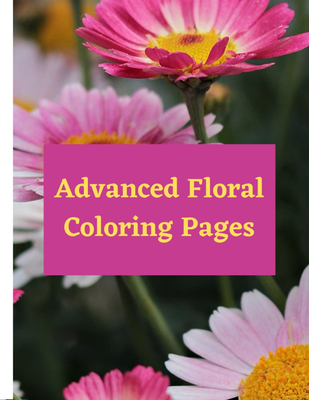 Advanced Floral Coloring Pages by Mish Mash | Goodreads