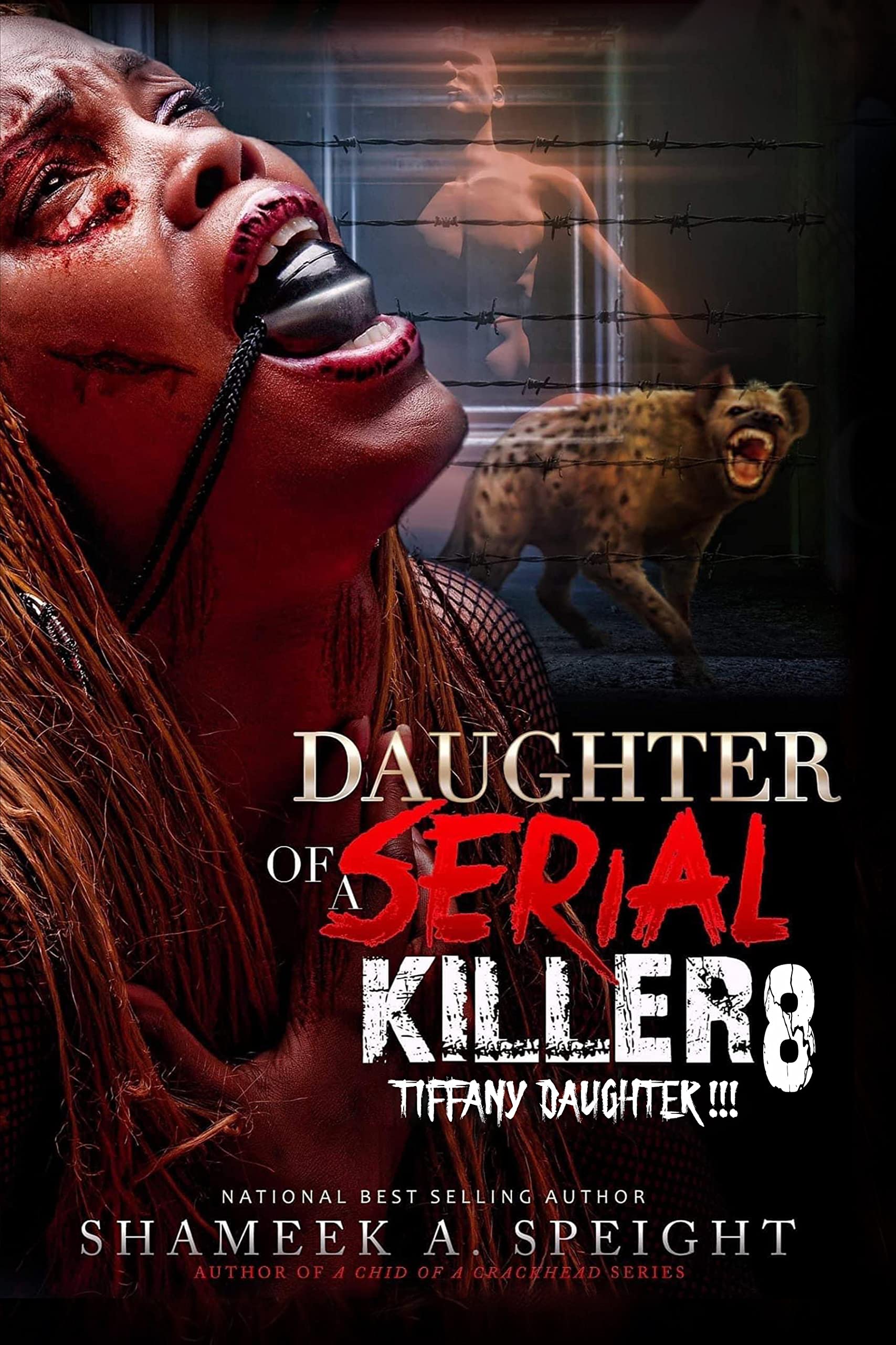 Daughter of a Serial Killer 8: Tiffany Daughter!!!