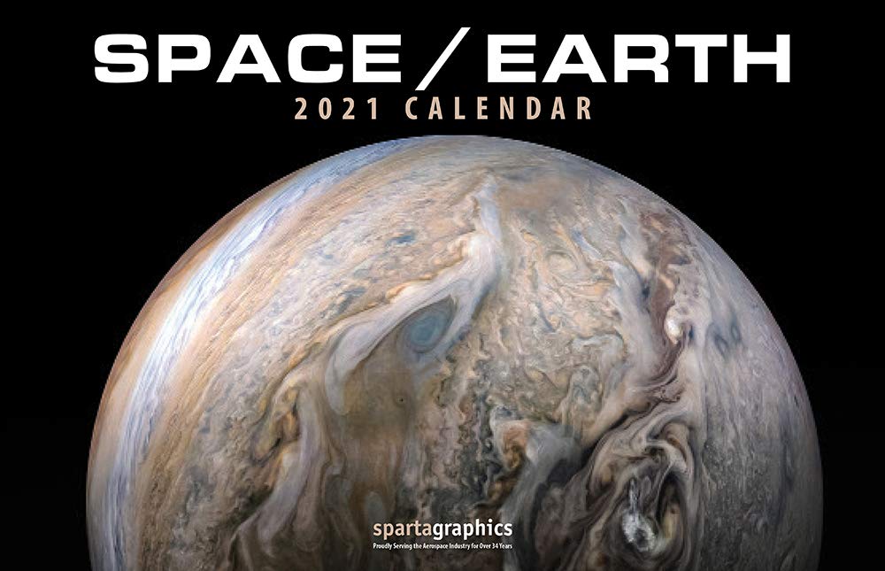2021 Space Earth Deluxe Wall Calendar by Sparta Calendars Goodreads