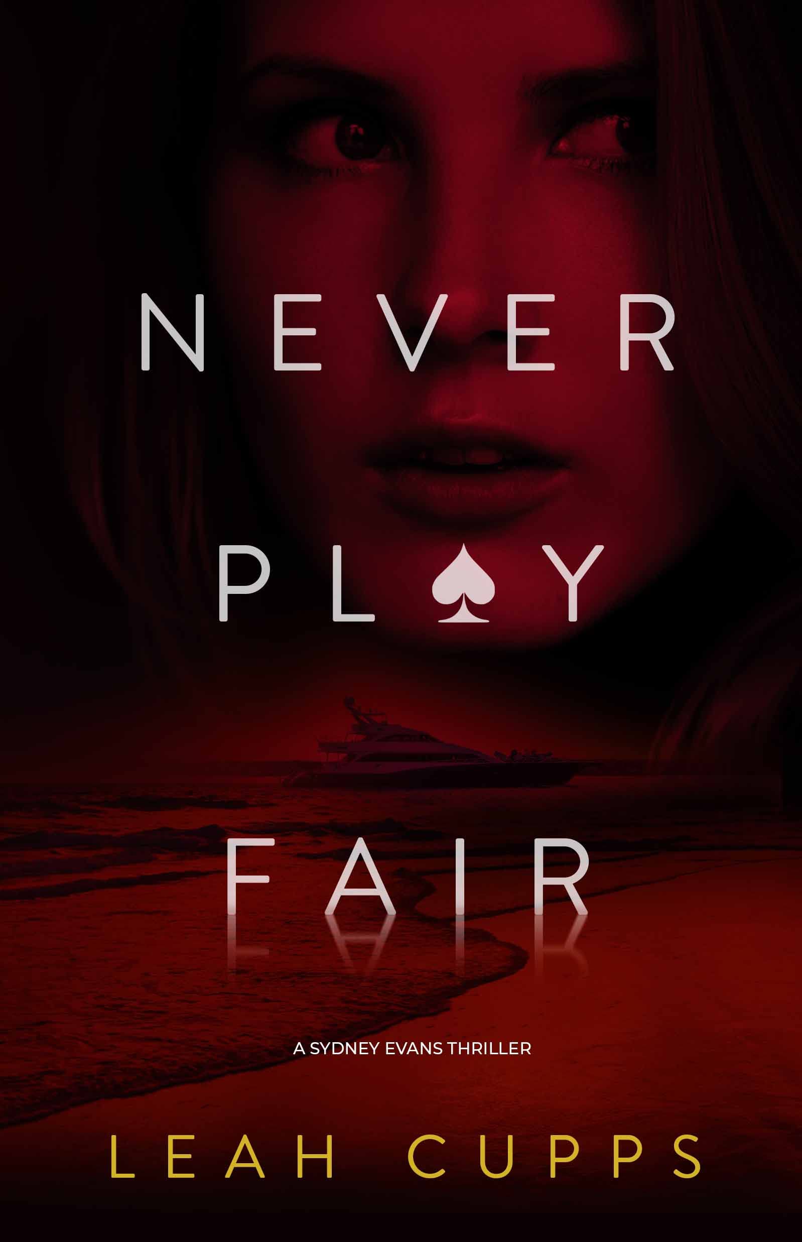 Never Play Fair